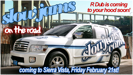 Sierra Vista R Dub Slow Jams event